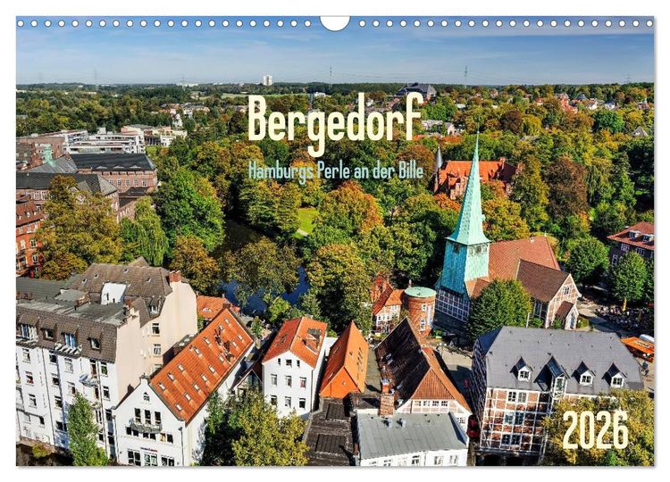 Produktbild: Bergedorf Hamburgs Perle an der Bille (Wandkalender 2026 DIN A3 quer), CALVENDO Monatskalender