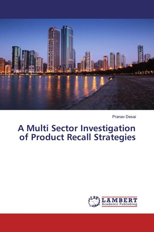 Produktbild: A Multi Sector Investigation of Product Recall Strategies