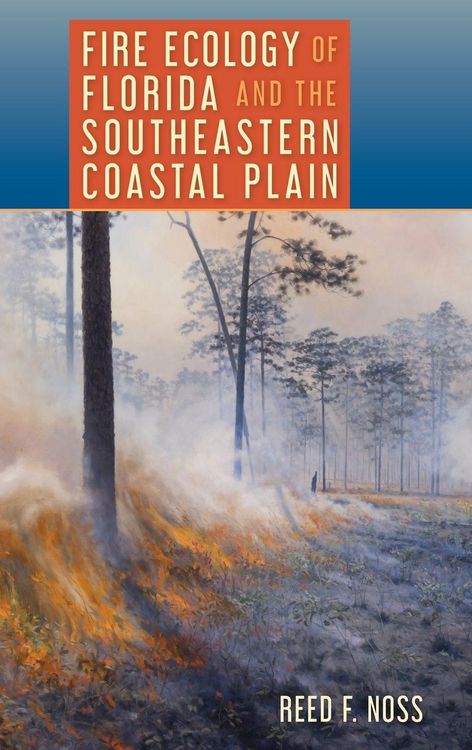 Produktbild: Fire Ecology of Florida and the Southeastern Coastal Plain