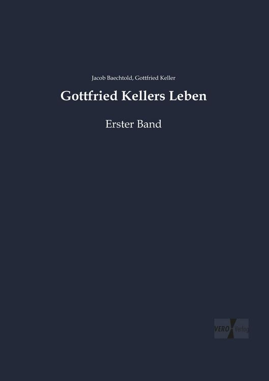 Produktbild: Gottfried Kellers Leben