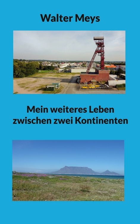 Produktbild: Mein weiteres Leben zwischen zwei Kontinenten