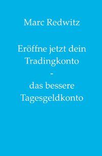 Produktbild: Er&ouml;ffne jetzt dein Tradingkonto - das bessere Tagesgeldkonto