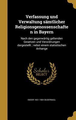 Produktbild: Verfassung und Verwaltung s&auml;mtlicher Religionsgenossenschaften in Bayern