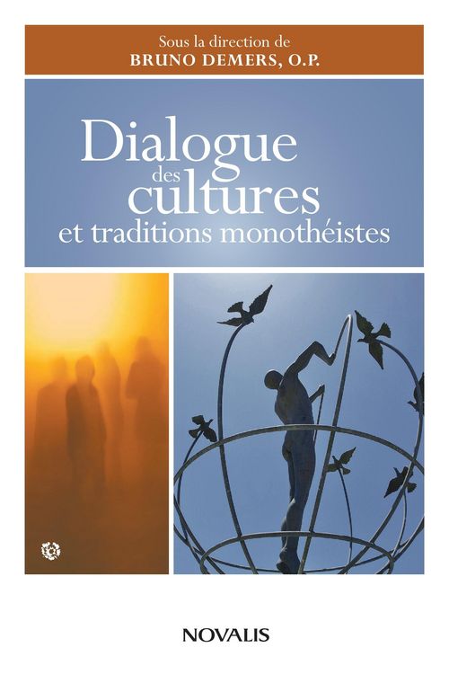 Produktbild: Dialogue des cultures et traditions monoth&eacute;istes