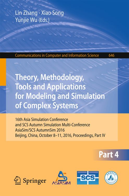 Produktbild: Theory, Methodology, Tools and Applications for Modeling and Simulation of Complex Systems
