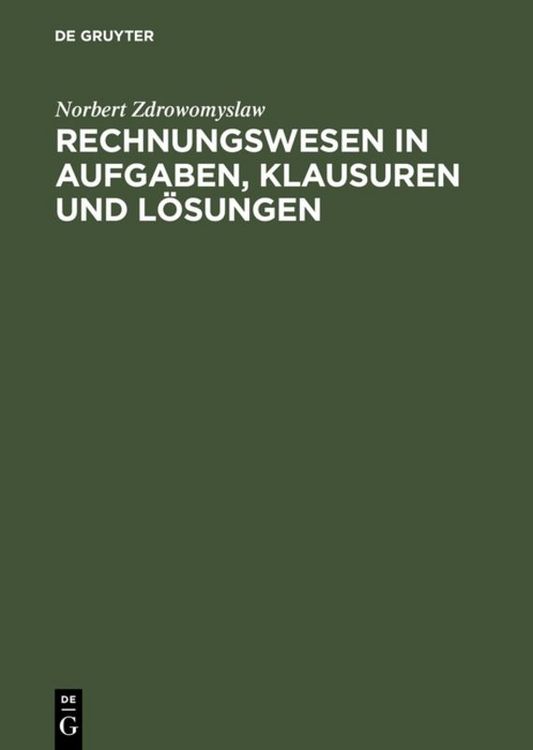 Produktbild: Rechnungswesen in Aufgaben, Klausuren und L&ouml;sungen