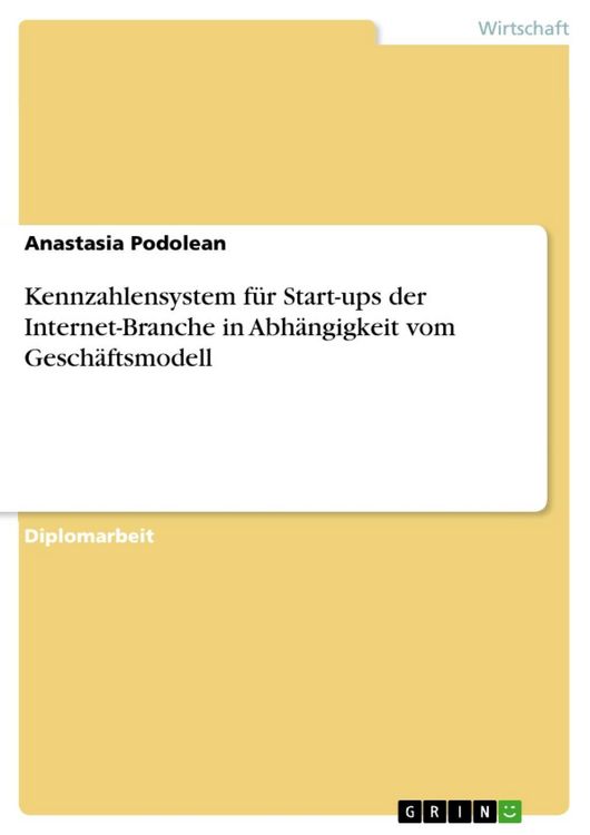 Produktbild: Kennzahlensystem f&uuml;r Start-ups der Internet-Branche in Abh&auml;ngigkeit vom Gesch&auml;ftsmodell