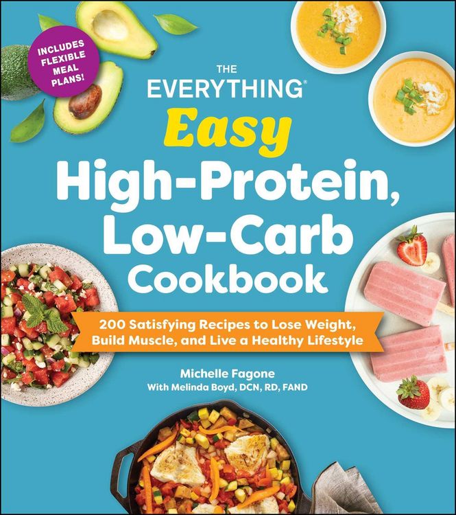 Produktbild: The Everything Easy High-Protein, Low-Carb Cookbook