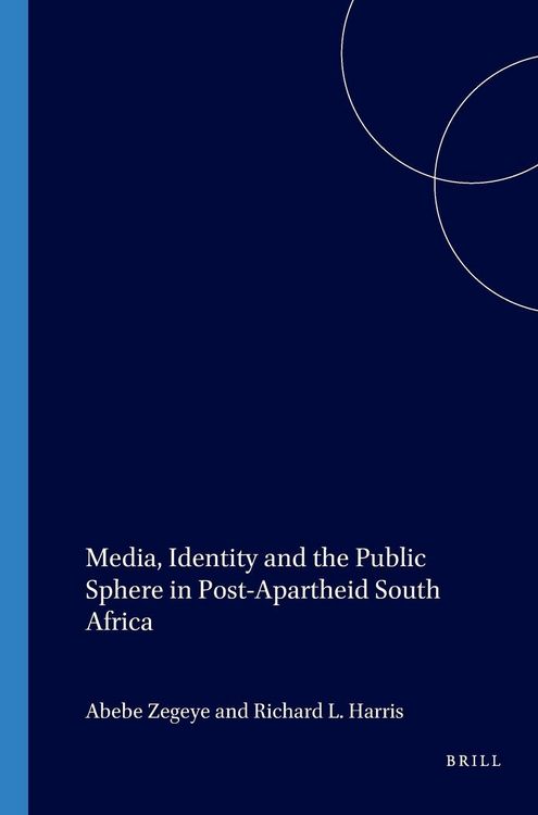 Produktbild: Media, Identity and the Public Sphere in Post-Apartheid South Africa