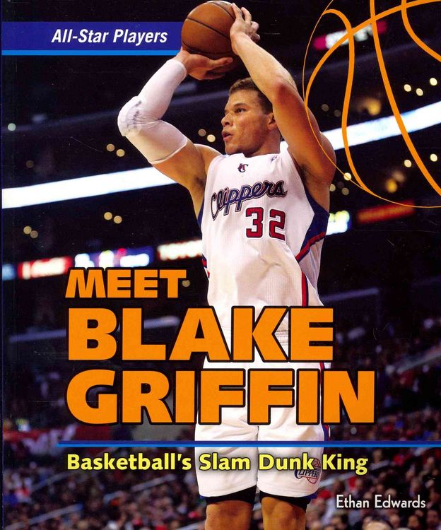 Produktbild: Meet Blake Griffin: Basketball's Slam Dunk King