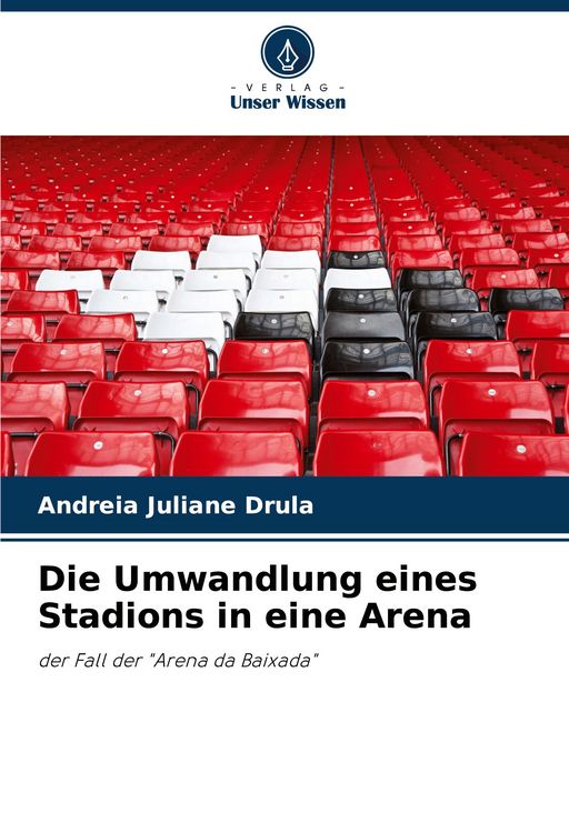 Produktbild: Die Umwandlung eines Stadions in eine Arena