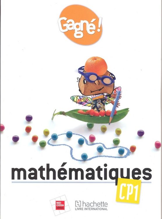 Produktbild: Gagn&eacute; ! : math&eacute;matiques CP1 &eacute;l&egrave;ve