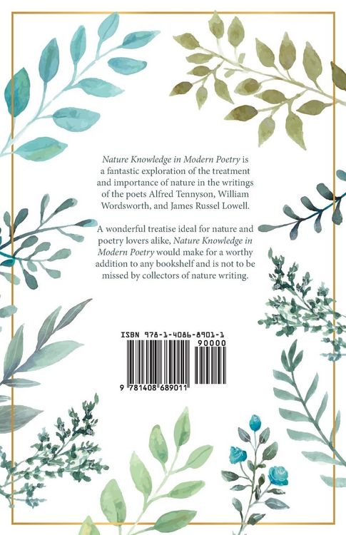 Produktbild: Nature Knowledge In Modern Poetry, Being Chapters On Tennyson, Wordsworth, Matthew Arnold, And Lowell As Exponents Of Nature-Study