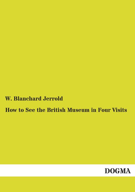 Produktbild: How to See the British Museum in Four Visits