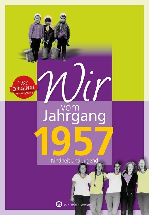 Produktbild: Wir vom Jahrgang 1957 - Kindheit und Jugend