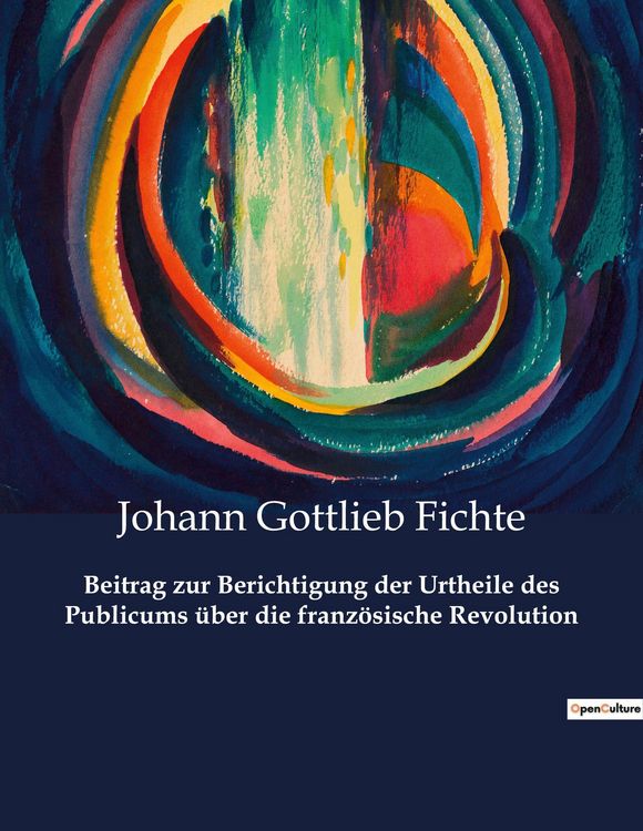 Produktbild: Beitrag zur Berichtigung der Urtheile des Publicums &uuml;ber die franz&ouml;sische Revolution