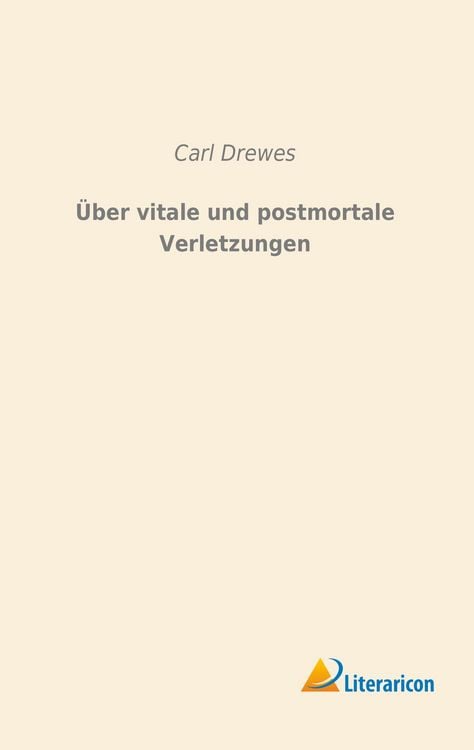 Produktbild: &Uuml;ber vitale und postmortale Verletzungen