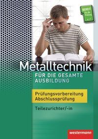 Produktbild: Metalltechnik f&uuml;r die gesamte Ausbildung