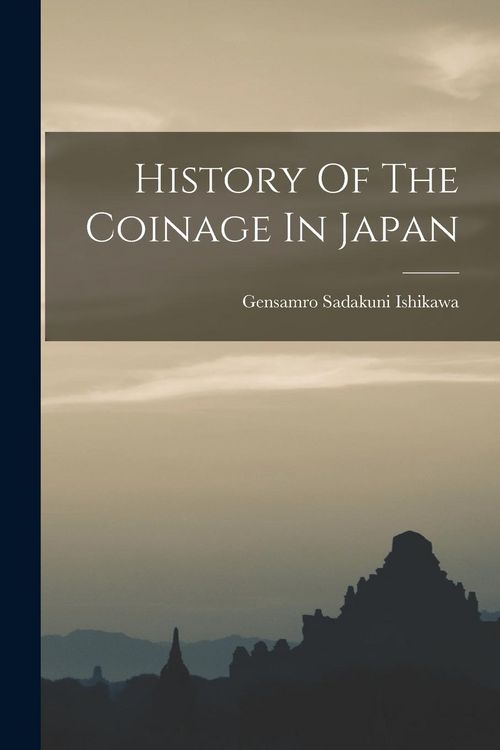 Produktbild: History Of The Coinage In Japan