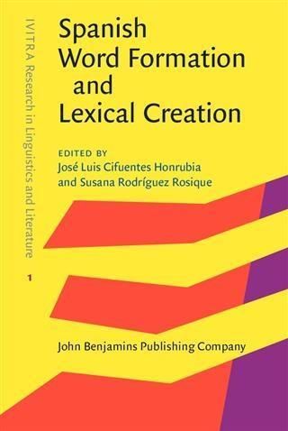 Produktbild: Spanish Word Formation and Lexical Creation