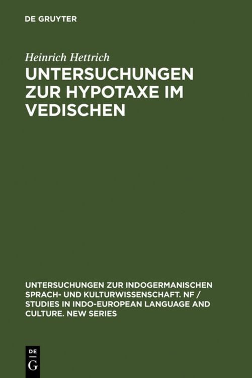 Bild vom Artikel Untersuchungen zur Hypotaxe im Vedischen vom Autor Heinrich Hettrich