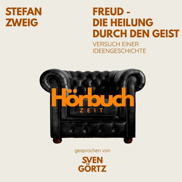 Produktbild: Freud &ndash; Die Heilung durch den Geist. Versuch einer Ideengeschichte.