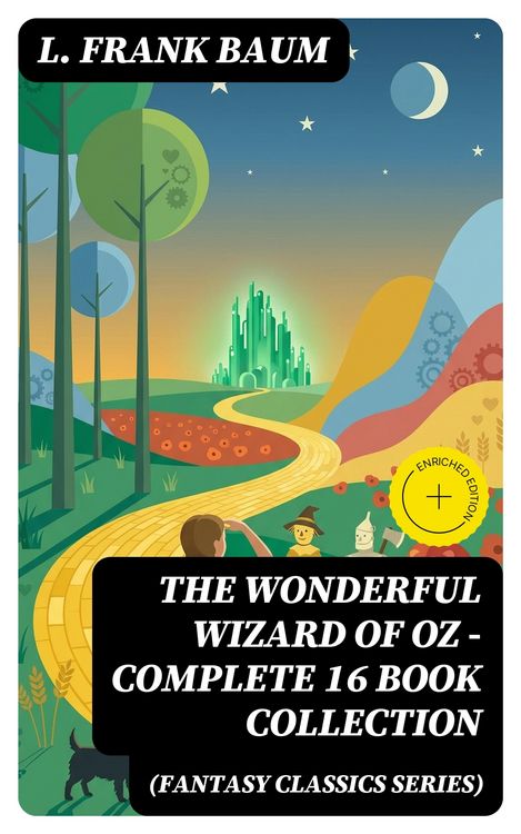 Produktbild: THE WONDERFUL WIZARD OF OZ - Complete 16 Book Collection (Fantasy Classics Series)