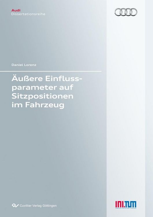 Produktbild: &Auml;u&szlig;ere Einflussparameter auf Sitzpositionen im Fahrzeug