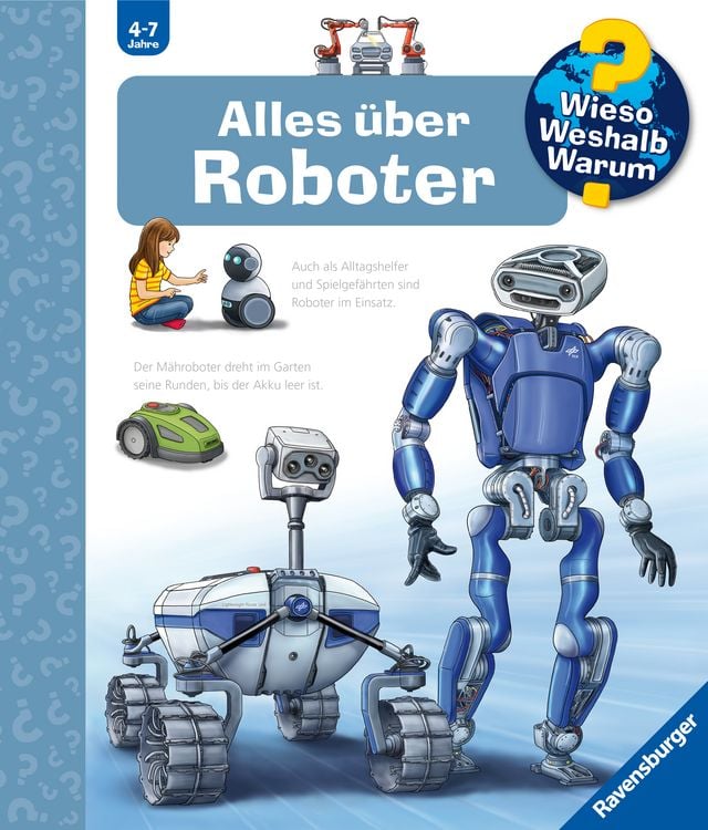 Produktbild: Wieso? Weshalb? Warum? Band 47 - Alles &uuml;ber Roboter