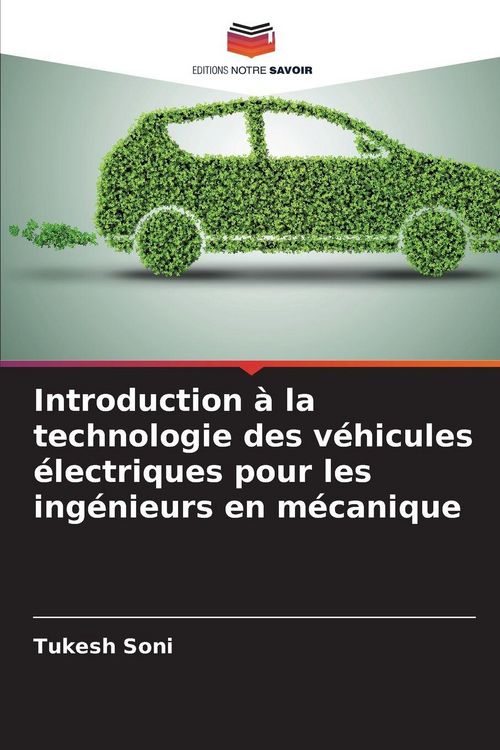 Produktbild: Introduction &agrave; la technologie des v&eacute;hicules &eacute;lectriques pour les ing&eacute;nieurs en m&eacute;canique