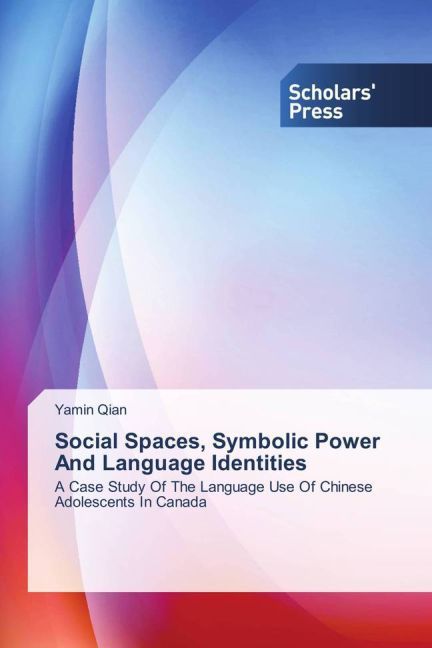 Produktbild: Qian, Y: Social Spaces, Symbolic Power And Language Identiti