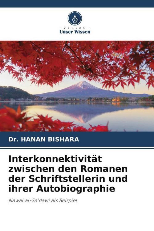 Produktbild: Interkonnektivit&auml;t zwischen den Romanen der Schriftstellerin und ihrer Autobiographie