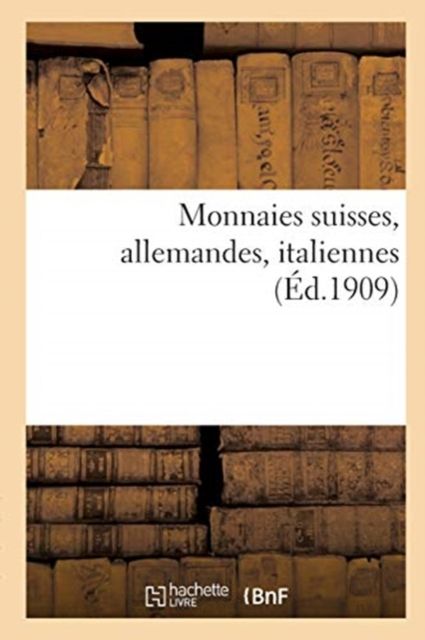 Produktbild: Monnaies Suisses, Allemandes, Italiennes