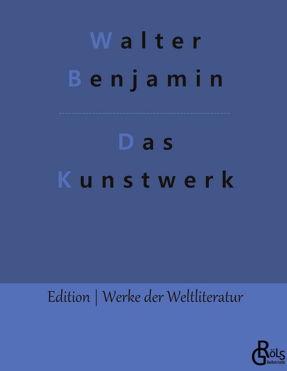 Produktbild: Das Kunstwerk im Zeitalter seiner technischen Reproduzierbarkeit