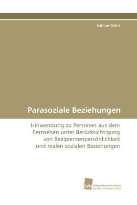 Produktbild: G&eacute;hri, S: Parasoziale Beziehungen