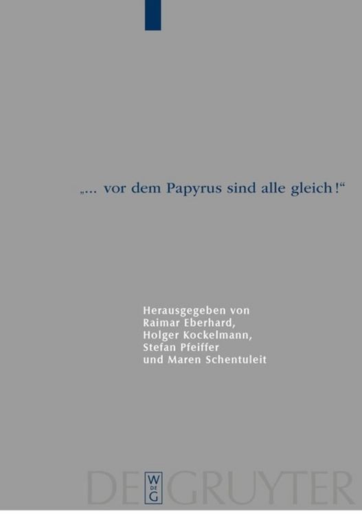 Produktbild: "... vor dem Papyrus sind alle gleich!"