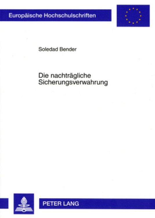 Produktbild: Die nachtr&auml;gliche Sicherungsverwahrung