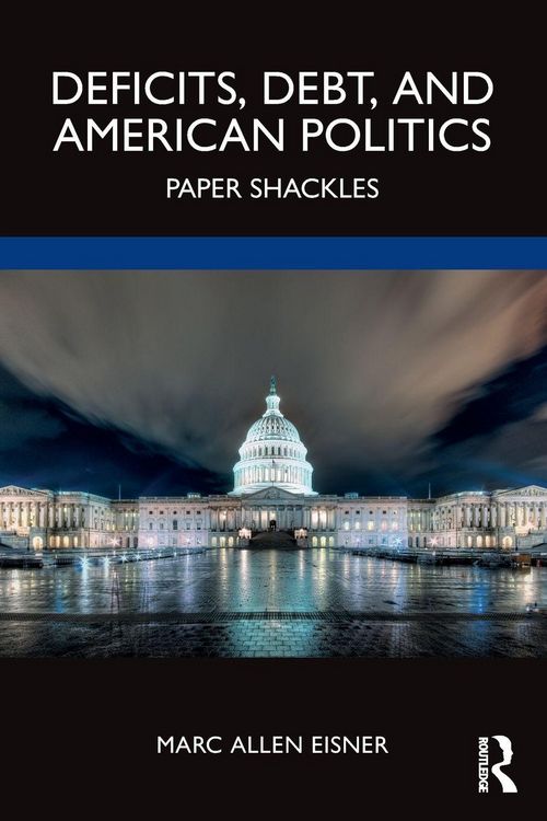 Produktbild: Deficits, Debt, and American Politics