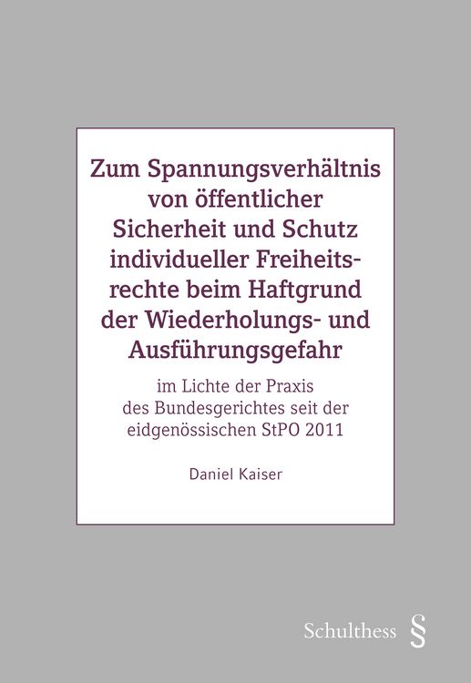 Produktbild: Zum Spannungsverh&auml;ltnis von &ouml;ffentlicher Sicherheit und Schutz individueller Freiheitsrechte beim Haftgrund der Wiederholungs- und Ausf&uuml;hrungsgefahr