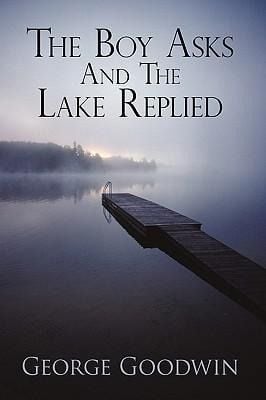 Produktbild: The Boy Asks and the Lake Replied