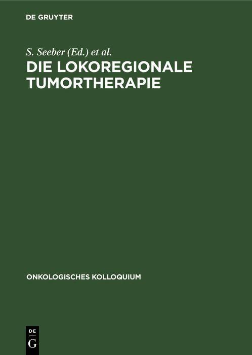Produktbild: Die lokoregionale Tumortherapie
