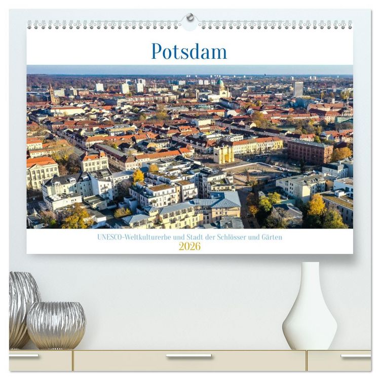 Produktbild: Potsdam - UNESCO Weltkulturerbe und Stadt der Schl&ouml;sser und G&auml;rten (hochwertiger Premium Wandkalender 2026 DIN A2 quer), Kunstdruck in Hochglanz