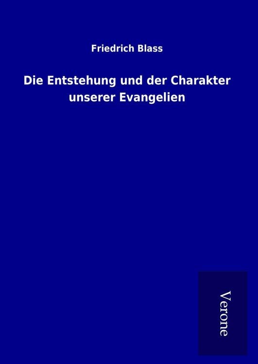 Produktbild: Die Entstehung und der Charakter unserer Evangelien