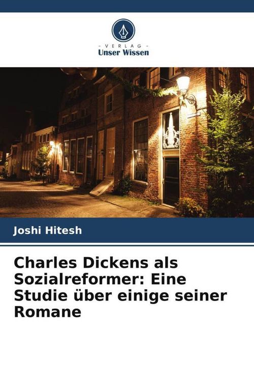 Produktbild: Charles Dickens als Sozialreformer: Eine Studie &uuml;ber einige seiner Romane