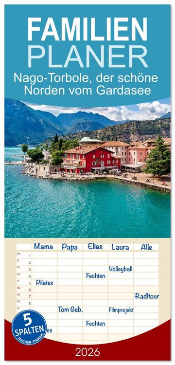 Produktbild: Familienplaner 2026 - Nago-Torbole, der sch&ouml;ne Norden vom Gardasee mit 5 Spalten (Wandkalender, 21 x 45 cm) CALVENDO