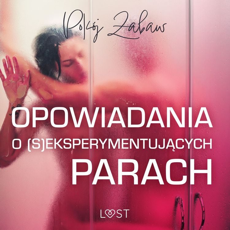 Produktbild: Pok&oacute;j zabaw: opowiadania o (s)eksperymentujących parach