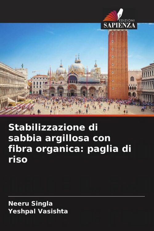 Produktbild: Stabilizzazione di sabbia argillosa con fibra organica: paglia di riso