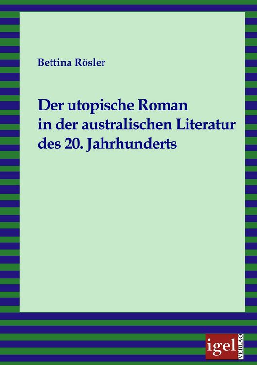 Produktbild: Der utopische Roman in der australischen Literatur des 20. Jahrhunderts