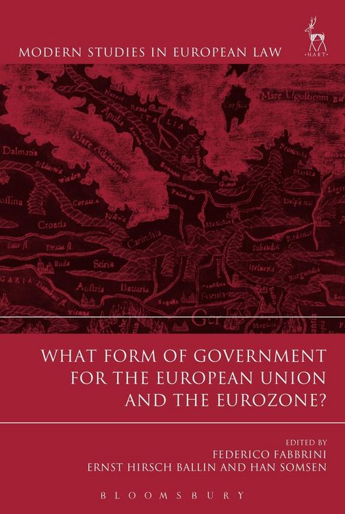 Produktbild: What Form of Government for the European Union and the Eurozone?