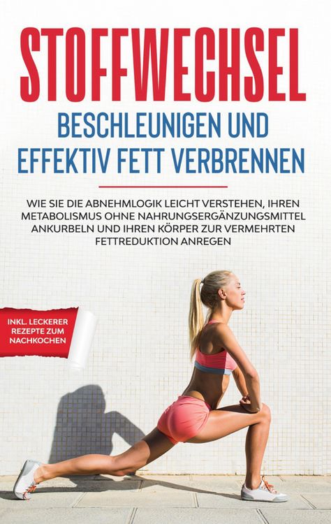 Produktbild: Stoffwechsel beschleunigen und effektiv Fett verbrennen